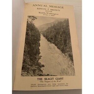 Annual Message Of Edwin J Brown Seattle Mayor June 1923 + Other Dept Reports